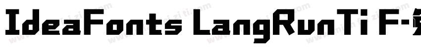 IdeaFonts LangRunTi F字体转换